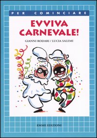 Evviva Carnevale! Gianni Rodari, Lucia Salemi